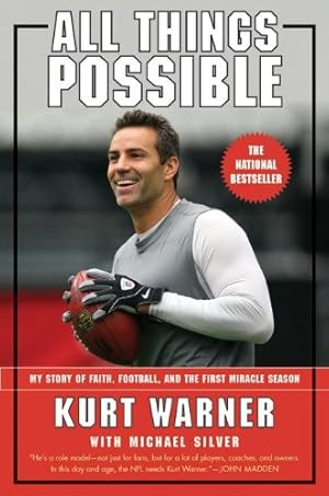 Seller image for All Things Possible: My Story of Faith, Football, and the First Miracle Season by Warner, Kurt [Paperback ] for sale by booksXpress