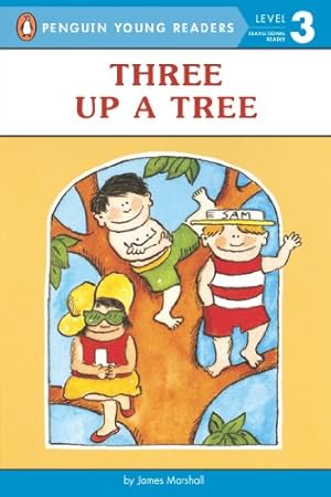 Seller image for Three up a Tree (Penguin Young Readers, Level 3) by Marshall, James [Paperback ] for sale by booksXpress