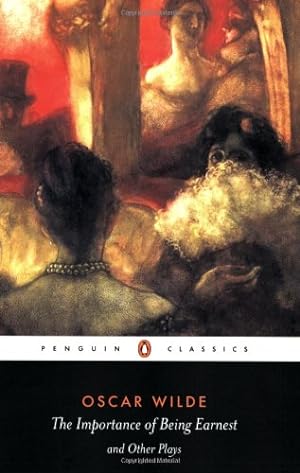Seller image for Importance of Being Earnest (Penguin Classics) by Wilde, Oscar [Paperback ] for sale by booksXpress