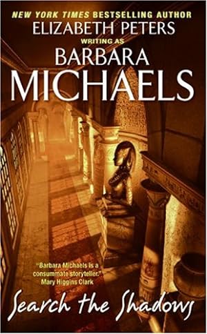 Image du vendeur pour Search the Shadows by Michaels, Barbara [Mass Market Paperback ] mis en vente par booksXpress