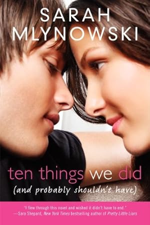 Seller image for Ten Things We Did (and Probably Shouldn't Have) by Mlynowski, Sarah [Paperback ] for sale by booksXpress