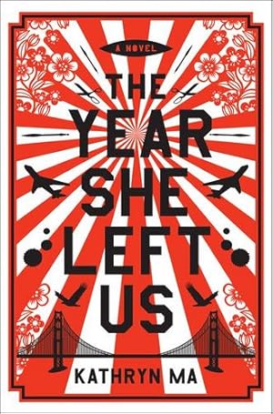 Seller image for The Year She Left Us: A Novel by Ma, Kathryn [Hardcover ] for sale by booksXpress