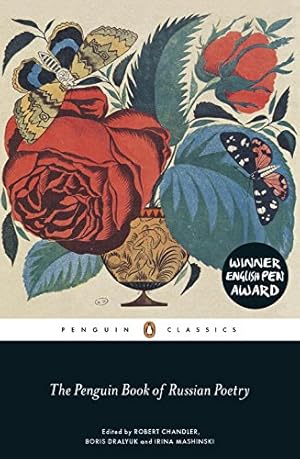 Seller image for The Penguin Book of Russian Poetry (Penguin Classics) by Chandler, Robert, Boris Dralyuk, Irina Mashinski [Paperback ] for sale by booksXpress