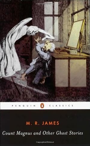 Immagine del venditore per Count Magnus and Other Ghost Stories (The Complete Ghost Stories of M. R. James, Vol. 1) by James, M. R. [Paperback ] venduto da booksXpress