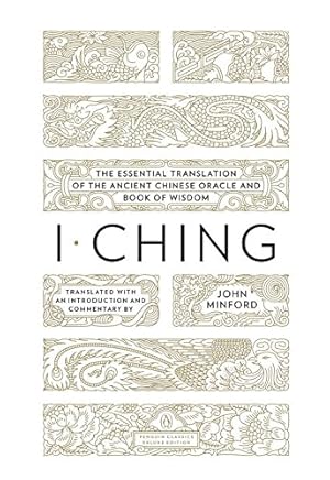 Seller image for I Ching: The Essential Translation of the Ancient Chinese Oracle and Book of Wisdom (Penguin Classics Deluxe Edition) [Paperback ] for sale by booksXpress