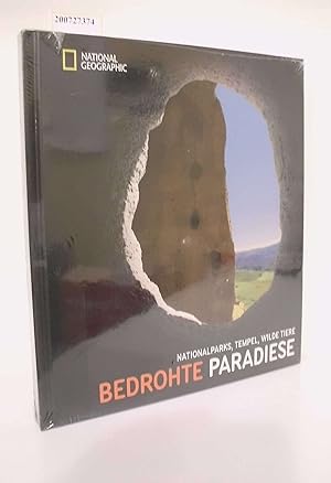 Seller image for Bedrohte Paradiese : Nationalparks, Tempel, wilde Tiere / Alonzo C. Addison. [Verff. von National geographic Deutschland. bers.: Susanne Schmidt-Wussow ; Gabriele Zelisko] for sale by ralfs-buecherkiste