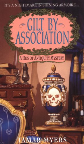 Seller image for Gilt By Association (A Den of Antiquity Mystery) by Myers, Tamar [Mass Market Paperback ] for sale by booksXpress