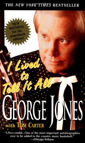 Seller image for I Lived to Tell It All by Jones, George, Carter, Tom [Mass Market Paperback ] for sale by booksXpress