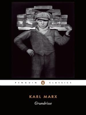 Seller image for Grundrisse: Foundations of the Critique of Political Economy (Penguin Classics) by Marx, Karl [Paperback ] for sale by booksXpress