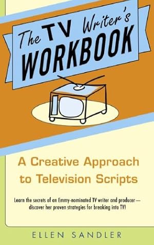 Image du vendeur pour The TV Writer's Workbook: A Creative Approach To Television Scripts by Sandler, Ellen [Paperback ] mis en vente par booksXpress