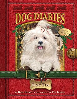 Seller image for Dog Diaries #11: Tiny Tim (Dog Diaries Special Edition) by Klimo, Kate [Paperback ] for sale by booksXpress