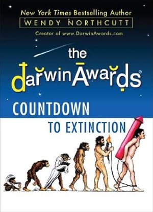 Imagen del vendedor de The Darwin Awards Countdown to Extinction by Northcutt, Wendy [Paperback ] a la venta por booksXpress