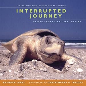 Seller image for Interrupted Journey: Saving Endangered Sea Turtles by Lasky, Kathryn [Paperback ] for sale by booksXpress