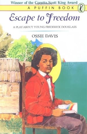 Immagine del venditore per Escape To Freedom: A Play About Young Frederick Douglass (Puffin Books) by Davis, Ossie [Paperback ] venduto da booksXpress