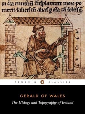 Seller image for The History and Topography of Ireland (Penguin Classics) by Gerald of Wales [Paperback ] for sale by booksXpress