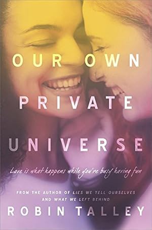 Seller image for Our Own Private Universe by Talley, Robin [Hardcover ] for sale by booksXpress