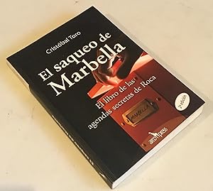 Seller image for El Saqueo de Marbella: Las Agendas Secretas de Roca (Spanish Edition) for sale by Once Upon A Time