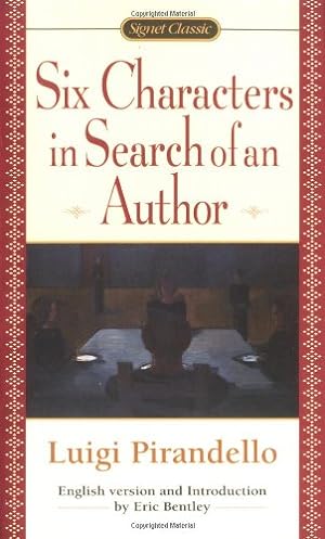 Seller image for Six Characters in Search of an Author (Signet Classics) by Pirandello, Luigi [Mass Market Paperback ] for sale by booksXpress