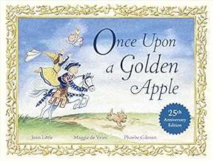 Imagen del vendedor de Once Upon a Golden Apple: 25th Anniversary Edition by Little, Jean, de Vries, Maggie [Board book ] a la venta por booksXpress