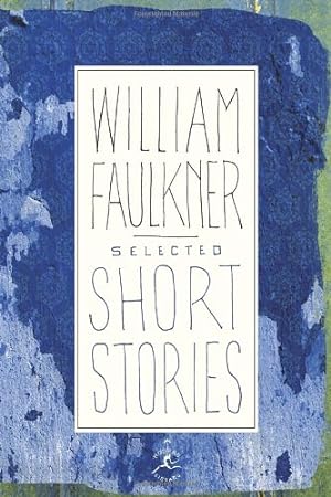 Seller image for Selected Short Stories (Modern Library) by Faulkner, William [Hardcover ] for sale by booksXpress