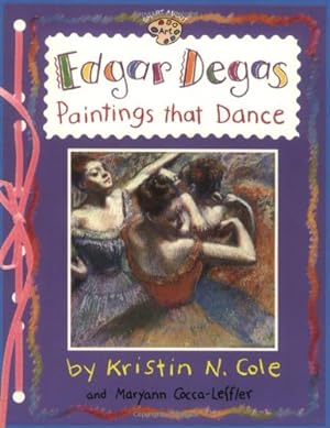 Immagine del venditore per Edgar Degas: Paintings That Dance (Smart About Art) by Cocca-Leffler, Maryann [Paperback ] venduto da booksXpress