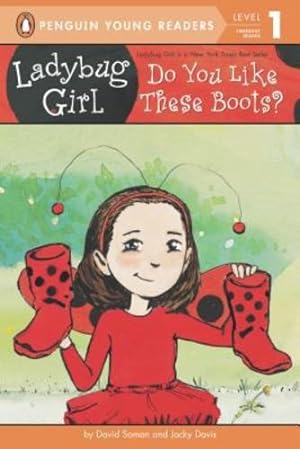 Imagen del vendedor de Do You Like These Boots? (Ladybug Girl) by Davis, Jacky [Paperback ] a la venta por booksXpress