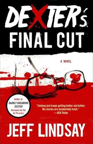 Immagine del venditore per Dexter's Final Cut: Dexter Morgan (7) (Dexter Series) by Lindsay, Jeff [Paperback ] venduto da booksXpress