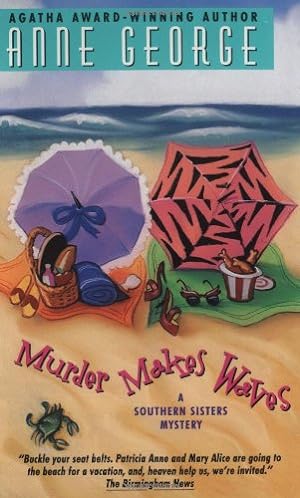 Seller image for Murder Makes Waves (Southern Sisters Mystery) by Anne George [Mass Market Paperback ] for sale by booksXpress