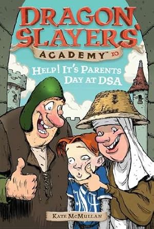 Seller image for Help! It's Parents Day at DSA #10 (Dragon Slayers' Academy) by McMullan, Kate [Paperback ] for sale by booksXpress