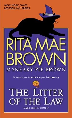 Image du vendeur pour The Litter of the Law: A Mrs. Murphy Mystery by Brown, Rita Mae [Mass Market Paperback ] mis en vente par booksXpress