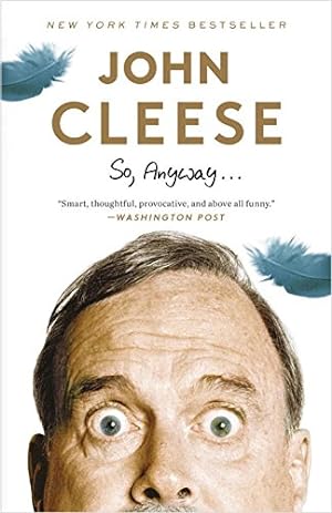 Image du vendeur pour So, Anyway. by Cleese, John [Paperback ] mis en vente par booksXpress