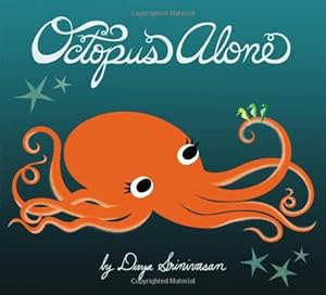 Seller image for Octopus Alone by Srinivasan, Divya [Hardcover ] for sale by booksXpress