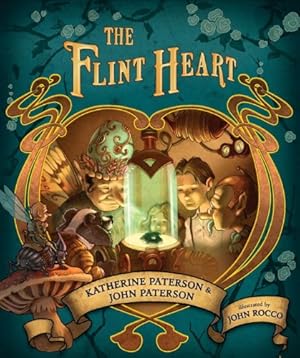 Bild des Verkufers fr The Flint Heart by Paterson, Katherine, Paterson, John [Hardcover ] zum Verkauf von booksXpress