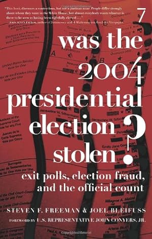 Seller image for Was the 2004 Presidential Election Stolen?: Exit Polls, Election Fraud, and the Official Count by Steve Freeman, Joel Bleifuss [Paperback ] for sale by booksXpress