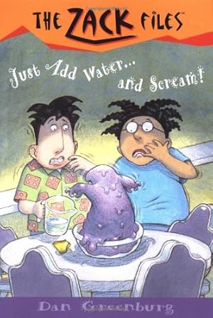 Seller image for Zack Files 29: Just Add Water and.Scream! (The Zack Files) by Greenburg, Dan [Paperback ] for sale by booksXpress