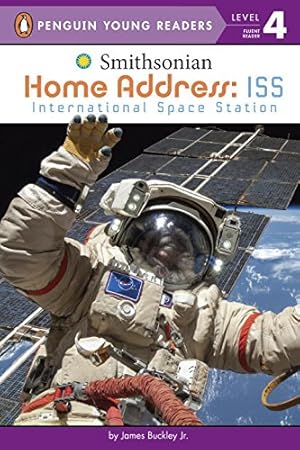 Seller image for Home Address: ISS: International Space Station (Smithsonian) by Buckley Jr., James [Paperback ] for sale by booksXpress