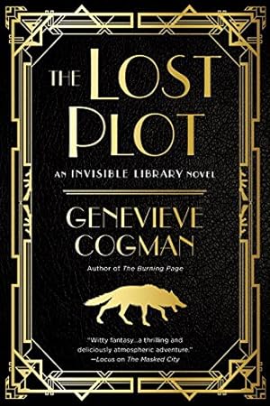 Image du vendeur pour The Lost Plot (The Invisible Library Novel) by Cogman, Genevieve [Paperback ] mis en vente par booksXpress