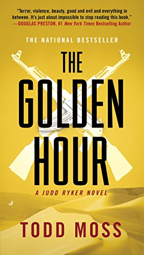 Image du vendeur pour The Golden Hour (A Judd Ryker Novel) by Moss, Todd [Paperback ] mis en vente par booksXpress