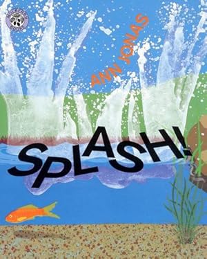 Image du vendeur pour Splash! by Jonas, Ann [Paperback ] mis en vente par booksXpress