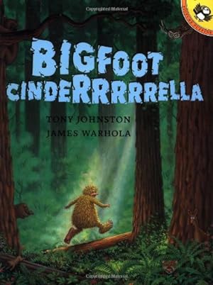 Seller image for Bigfoot Cinderrrrrella (Picture Puffins) by Johnston, Tony [Paperback ] for sale by booksXpress