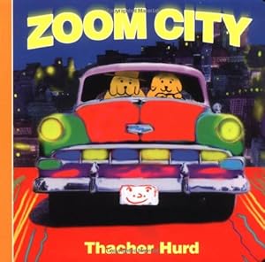 Seller image for Zoom City by Hurd, Thacher [Board book ] for sale by booksXpress