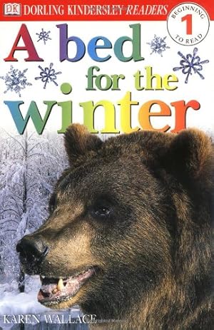 Imagen del vendedor de A Bed For The Winter, Level 1: Beginning to Read by Wallace, Karen [Paperback ] a la venta por booksXpress