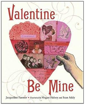 Seller image for Valentine Be Mine by Farmer, Jacqueline [Paperback ] for sale by booksXpress