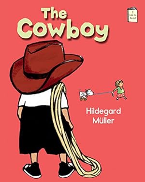 Seller image for The Cowboy (I Like to Read) by Muller, Hildegard [Paperback ] for sale by booksXpress