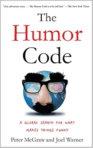 Seller image for The Humor Code: A Global Search for What Makes Things Funny by McGraw, Peter, Warner, Joel [Paperback ] for sale by booksXpress