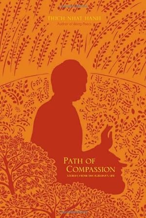 Seller image for Path of Compassion: Stories from the Buddha's Life by Nhat Hanh, Thich [Paperback ] for sale by booksXpress