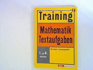 Bild des Verkufers fr Training, Mathematik, Textaufgaben, 7./8. Schuljahr zum Verkauf von ANTIQUARIAT FRDEBUCH Inh.Michael Simon