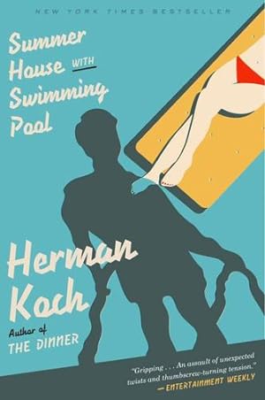 Seller image for Summer House with Swimming Pool: A Novel by Koch, Herman [Paperback ] for sale by booksXpress