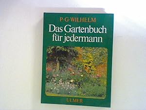 Seller image for Das Gartenbuch fr jedermann mit vielen Arbeitsanleitungen, Tips und Terminen for sale by ANTIQUARIAT FRDEBUCH Inh.Michael Simon