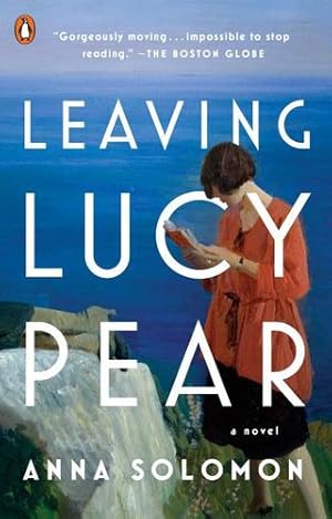 Immagine del venditore per Leaving Lucy Pear: A Novel by Solomon, Anna [Paperback ] venduto da booksXpress